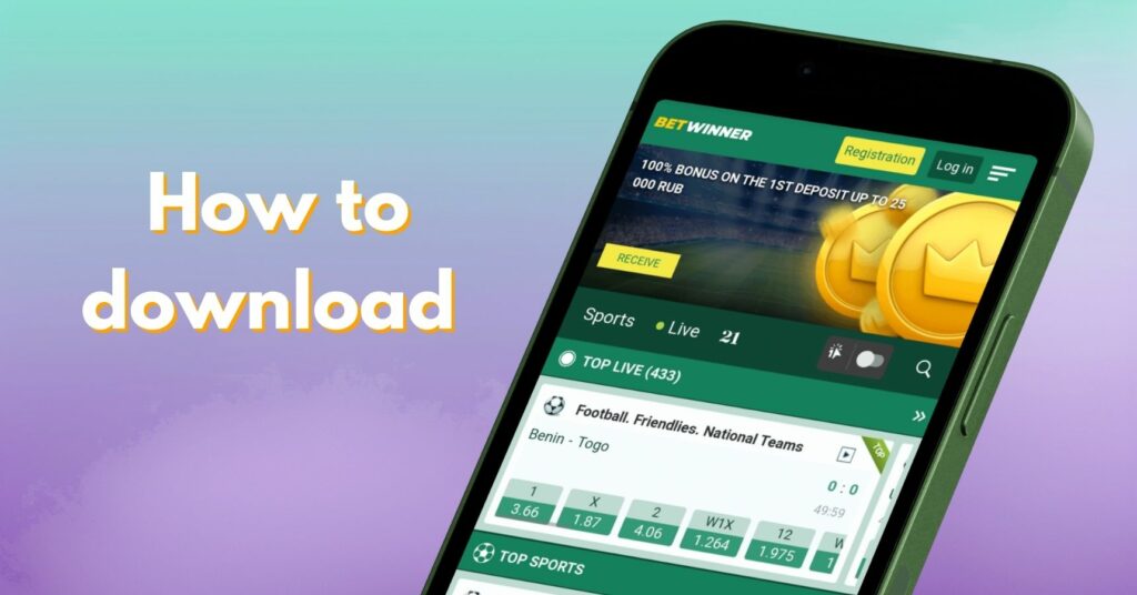 How to download Betwinner application in India