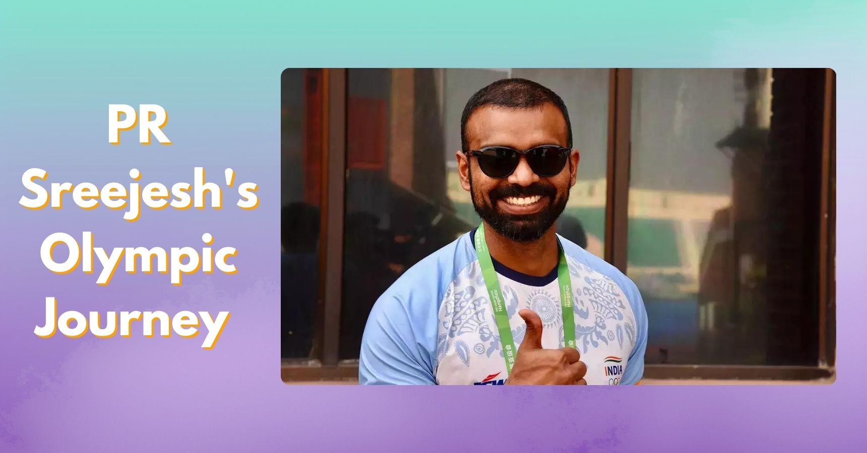 PR Sreejesh’s Olympic Journey and Future Aspirations